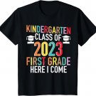 Kids Kindergarten Class of 2023 Graduation 1st Grade Here I Come T-Shirt