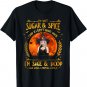 I'm Not Sugar And Spice And Everything Nice I'm Sage Hood T-Shirt