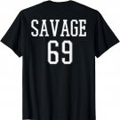 SAVAGE 69 Funny Jersey Style T Shirt