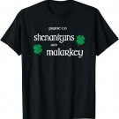 Prone To Shenanigans And Malarkey Funny Irish Pride T-Shirt