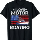 I Love Motorboating Patriotic American Flag Motorboat Lover T-Shirt