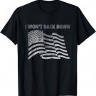 Distressed I Won't Back Down Flag Shirt