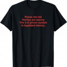 Funny Roses Are Red Dorito Are Savory The U.S Prison T-Shirt