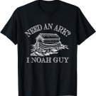 Need An Ark I Noah Guy - Funny Christian Pun - Rain T-Shirt