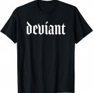 Deviant T-Shirt