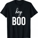 Hey Boo Cute Couples Love Ghost Pun Women Boo Girl Halloween T-Shirt