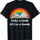 take a look it's in a book reading vintage retro rainbow T-Shirt