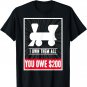 Monopoly Railroads I Own Them All You Owe $200 Logo T-Shirt