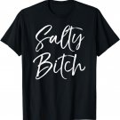 Salty Bitch Shirt for Women Funny Beach Vacation Pun T-Shirt