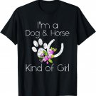 I'm a Dog and Horse Kind of Girl Paw Print Shirt Gift Tee