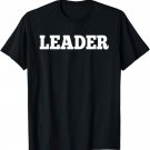 Leader Shirt T-Shirt