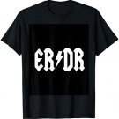 ER DR Emergency Medicine Physician T-Shirt