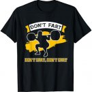 Don't Fart Bodybuilding Weightlifting Power Lifting T-Shirt