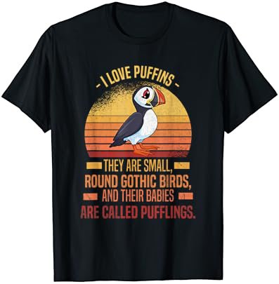I Love Puffins Round Birds Their Babies Called Pufflings T-Shirt