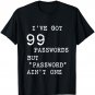 Computer Security. Cybersecurity. Weak Password Funny T-Shirt