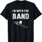I'm with the Band Trombone Instrument Funny T-Shirt T-Shirt