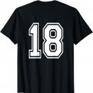 Number 18 Shirt Sports Player Number BACK of Shirt