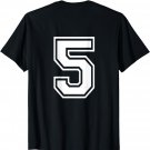Number 5 Shirt Sports Player Number BACK of Shirt