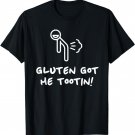 Gluten Got Me Tootin Funny Gluten Free Fart T-Shirt