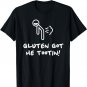 Gluten Got Me Tootin Funny Gluten Free Fart T-Shirt
