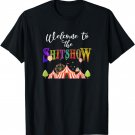 Funny Welcome to the shitshow shit show womens T Shirt T-Shirt