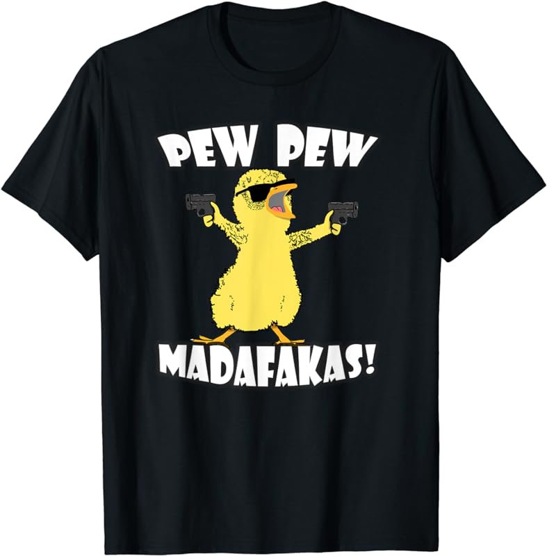 Pew Pew Madafakas Crazy Chick Graphic Funny T Shirts T-Shirt