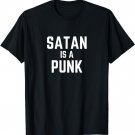 Satan Is A Punk Funny Christian T-Shirt