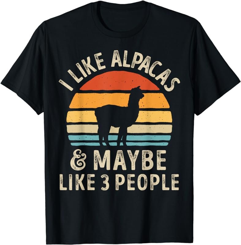 I Like Alpacas And Maybe Like 3 People Funny Alpaca Retro T-Shirt
