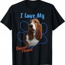 I Love My Basset Hound Best Dog Lover Paw Print T-Shirt!