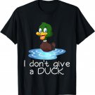 DUCK T-SHIRT I DONT GIVE A DUCK T-SHIRT Funny T Shirts