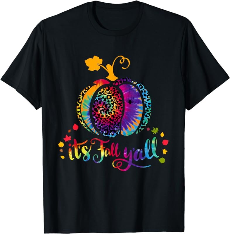 its Fall yall Pumpkin Women Fall Tie Dye Leopard Pumpkin T-Shirt