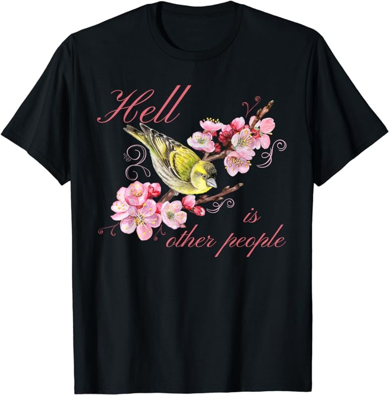 Funny Introvert Hell is Other People Floral Antisocial T-Shirt