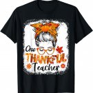 thankful teacher for women fall thanksgiving messy bun T-Shirt