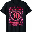 It's My 10th Birthday Shirt This Girl Is Now 10 Years Old T-Shirt