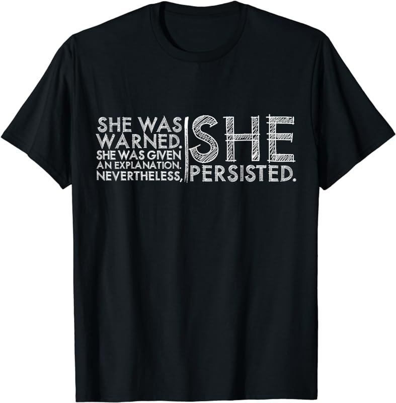 Nevertheless She Persisted #LetLizSpeak by Spreadshirt