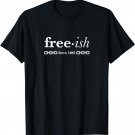 Free-ish Since 1865 Black Pride Black History Month T-Shirt