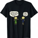 You Never Listen To, Me Sure I'll Have A Beer Couple T-Shirt