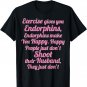 Exercise Gives You Endorphins | Funny Women's - Wife Gift - T-Shirt
