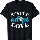 Rescue Adopt Love Animal Lover Shirt