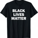 Black Lives Matter T-Shirt - Men's, Women's & Kids' Sizes
