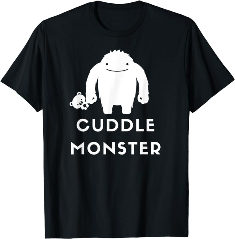 CUDDLE MONSTER t shirt