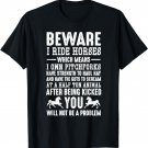 Beware I Ride Horses Men's T-Shirt