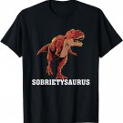 Funny Sobriety Saurus T-Rex Sobriety Anniversary Sober AA NA T-Shirt