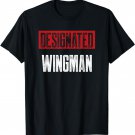Designated Wingman T-Shirt