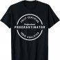 Professional Procrastinator Procrastinate T Shirt Stamp Tee