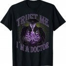 Trust Me I'm a Doctor I Gothic Plague Doctor Steampunk T-Shirt