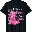 Give Cancer The Boot Cowgirl Breast Cancer Women Pink Ribbon T-Shirt