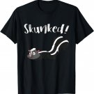 I've got Skunked shirt Board & Card Games Skunk T-shirt T-Shirt