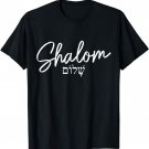 Shalom Hebrew Israelite Jew Jewish Israel T-Shirt