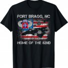 Fort Bragg NC Home Of The 82nd Airborne Tshirt, Veterans Day T-Shirt